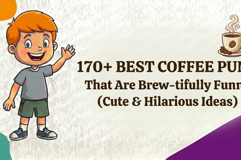 170+ Best Coffee Puns That Are Brew-tifully Funny (Cute & Hilarious Ideas)