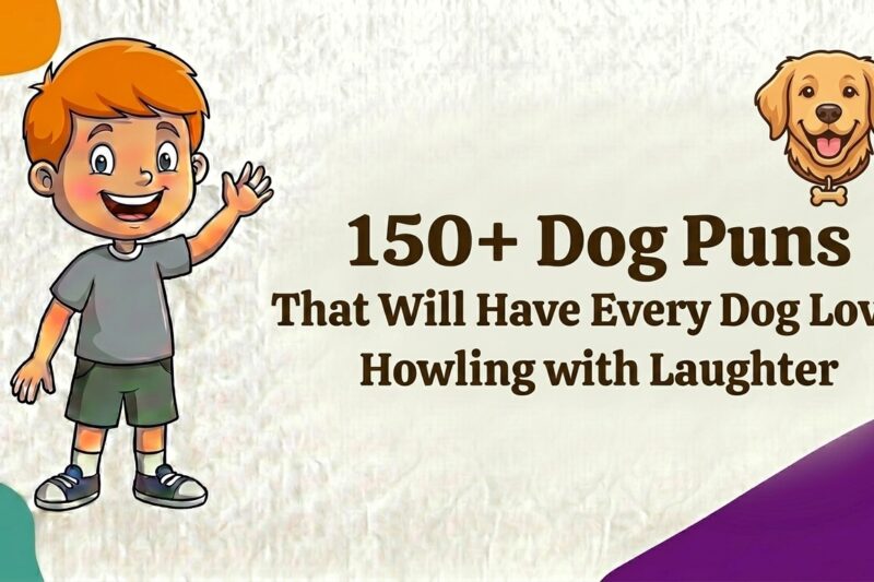 150+ Dog Puns That Will Have Every Dog Lover Howling with Laughter